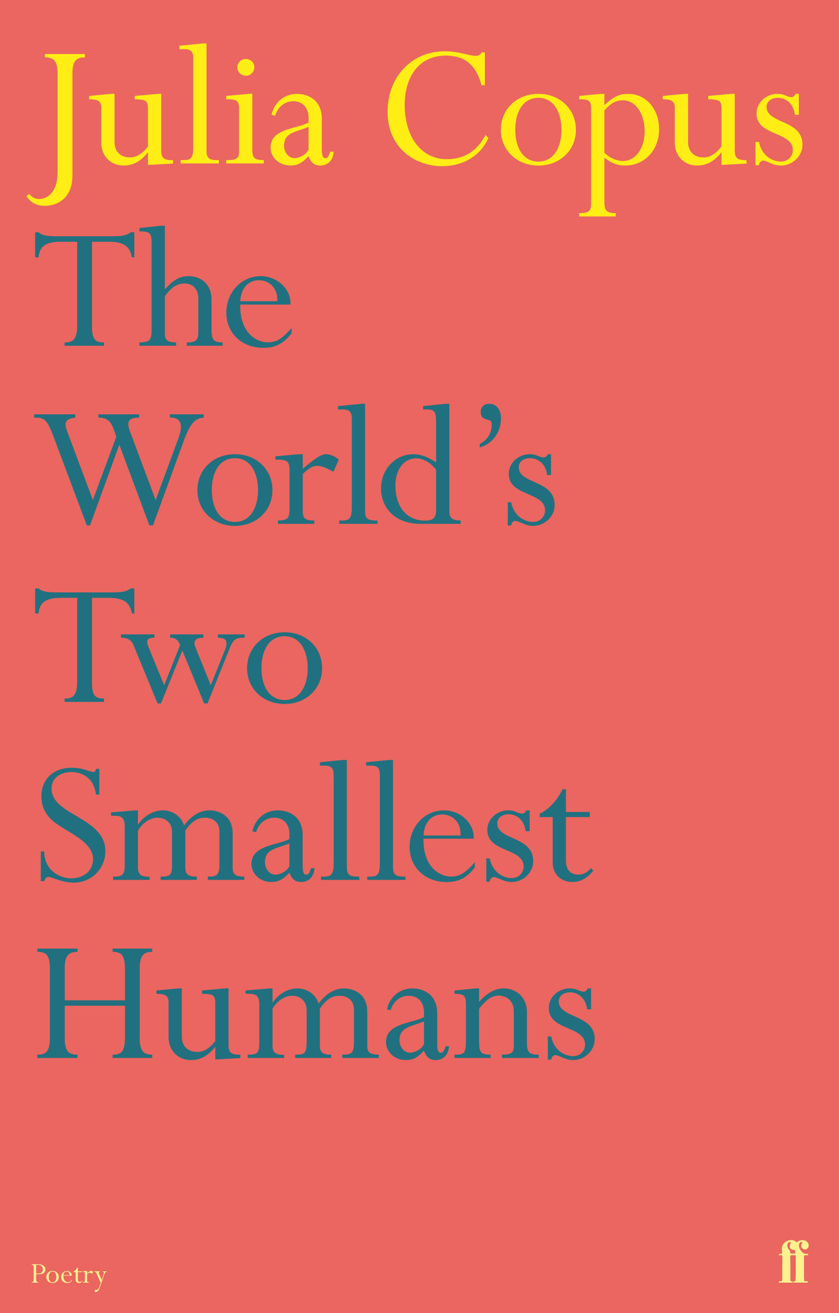 The World's Two Smallest Humans by Julia Copus